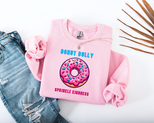 Donut Be A Bully Crewneck