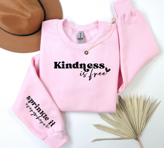 Kindness Is Free Crewneck